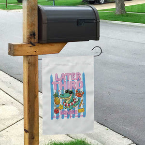 Later Third Grader School's Out For Summer Garden Flag Last Day Of School Later Gator Alligator TS14 Print Your Wear
