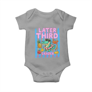 Later Third Grader School's Out For Summer Baby Onesie Last Day Of School Later Gator Alligator TS14 Sport Gray Print Your Wear