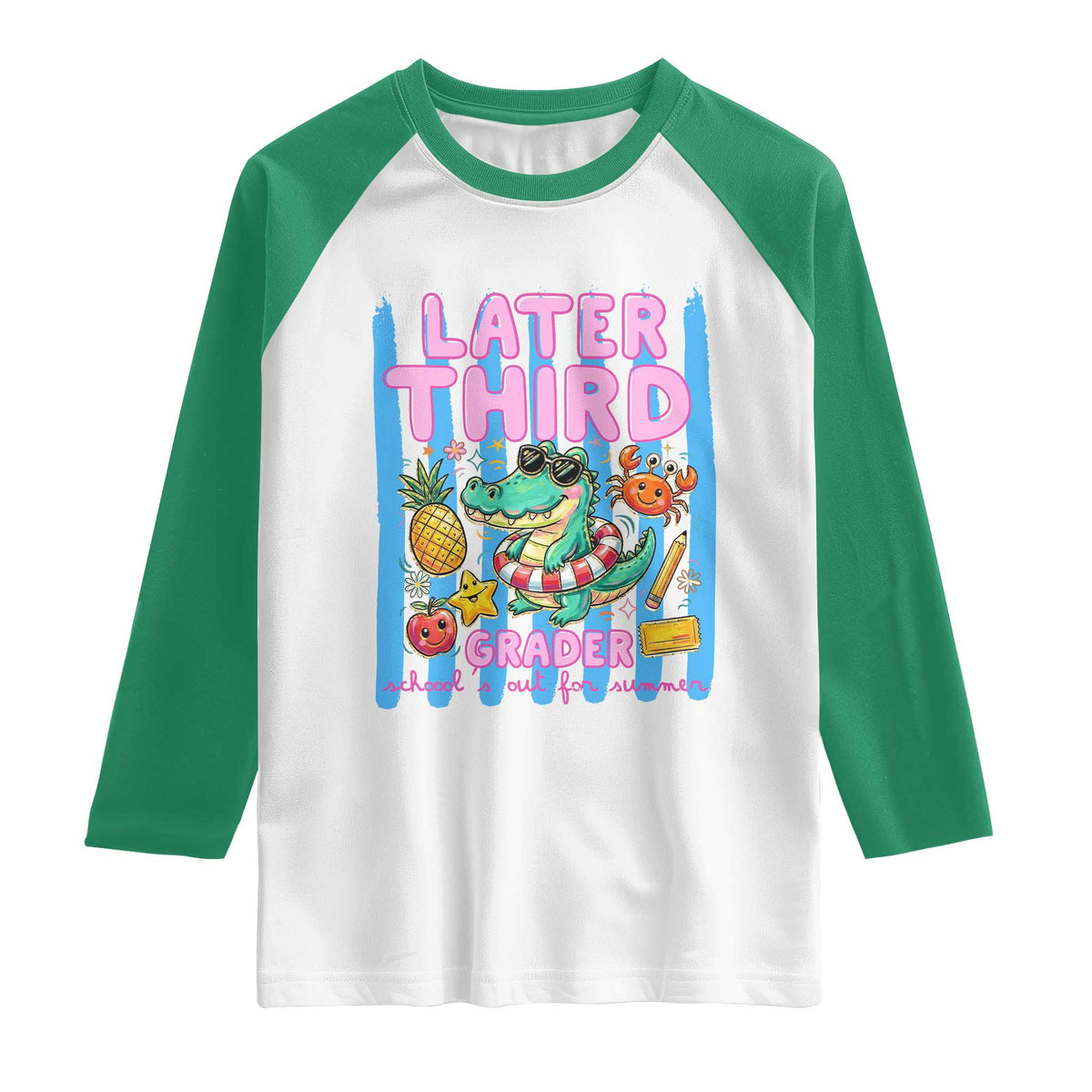 Later Third Grader School's Out For Summer Raglan Shirt Last Day Of School Later Gator Alligator TS14 White Kelly Green Print Your Wear