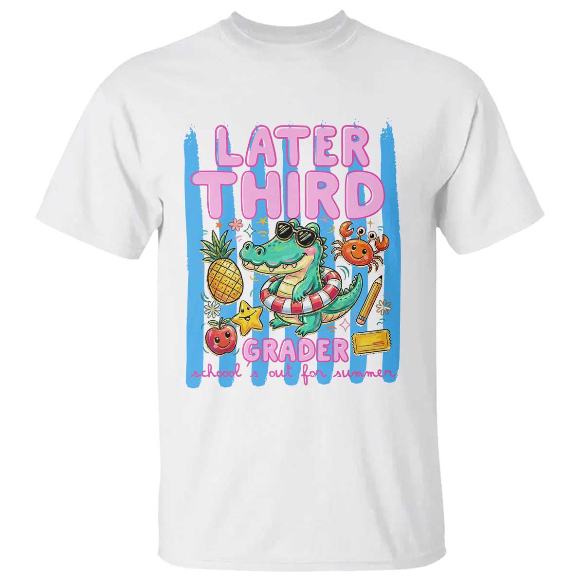 Later Third Grader School's Out For Summer T Shirt Last Day Of School Later Gator Alligator TS14 White Print Your Wear