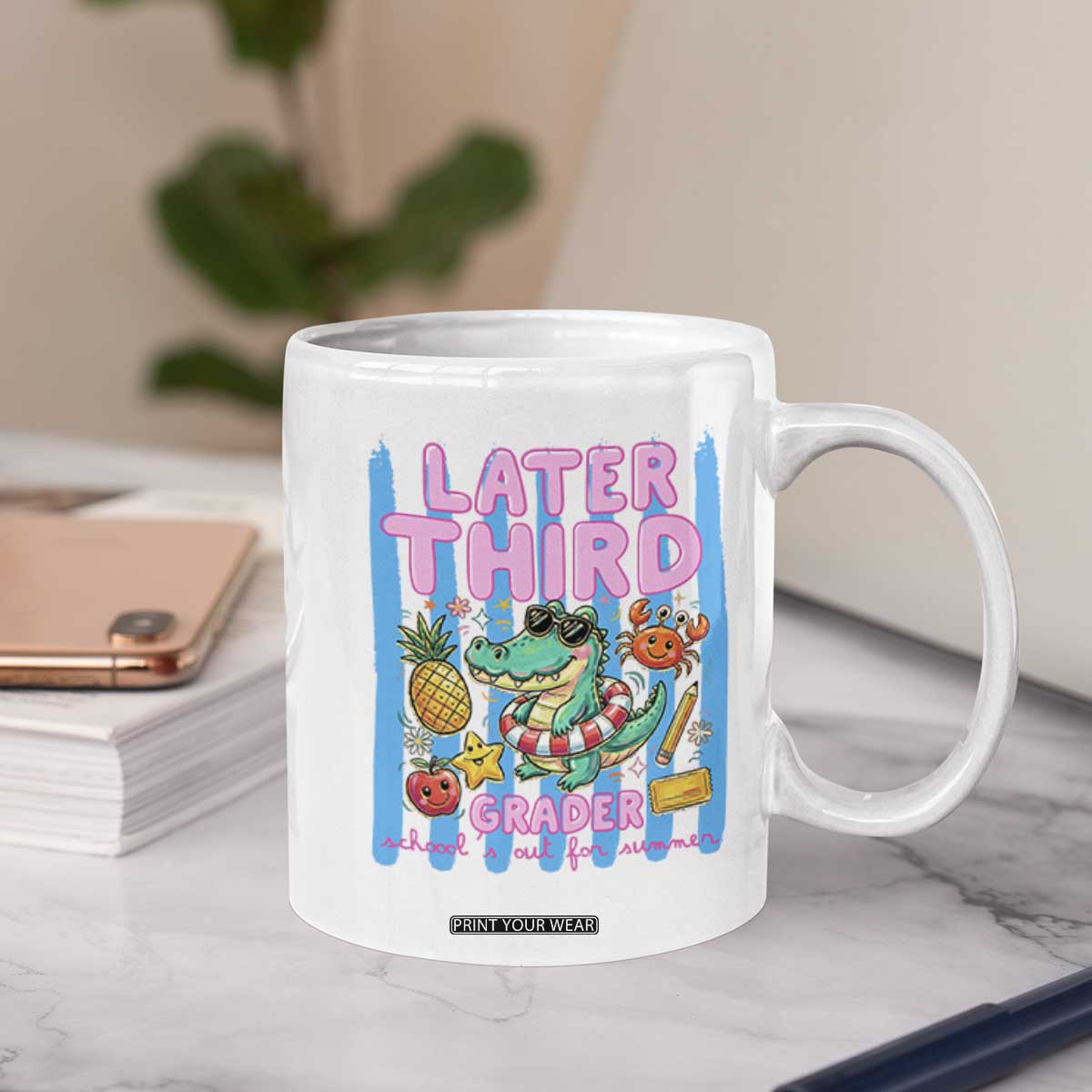 Later Third Grader School's Out For Summer Coffee Mug Last Day Of School Later Gator Alligator TS14 Print Your Wear