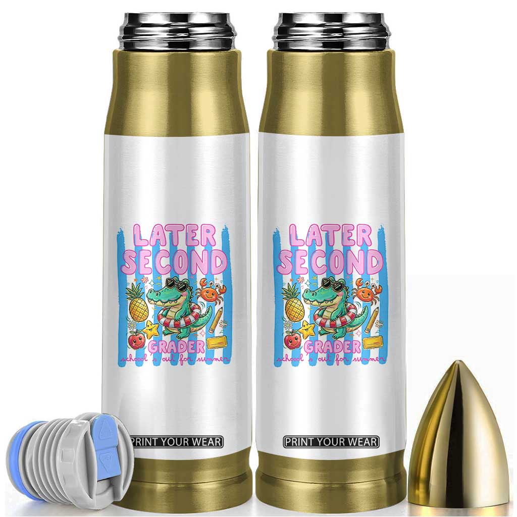 Later Second Grader School's Out For Summer Bullet Tumbler Last Day Of School Later Gator Alligator TS14 White Print Your Wear