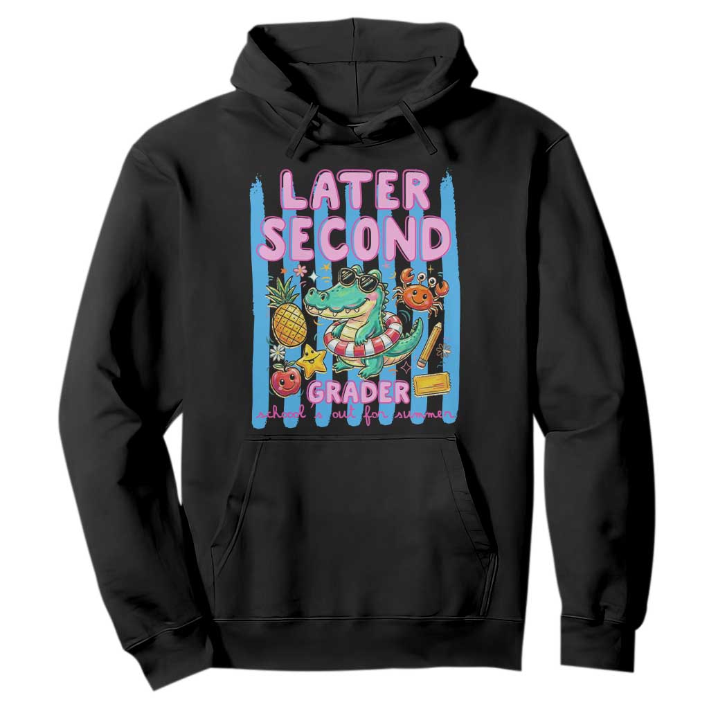 Later Second Grader School's Out For Summer Hoodie Last Day Of School Later Gator Alligator TS14 Black Print Your Wear