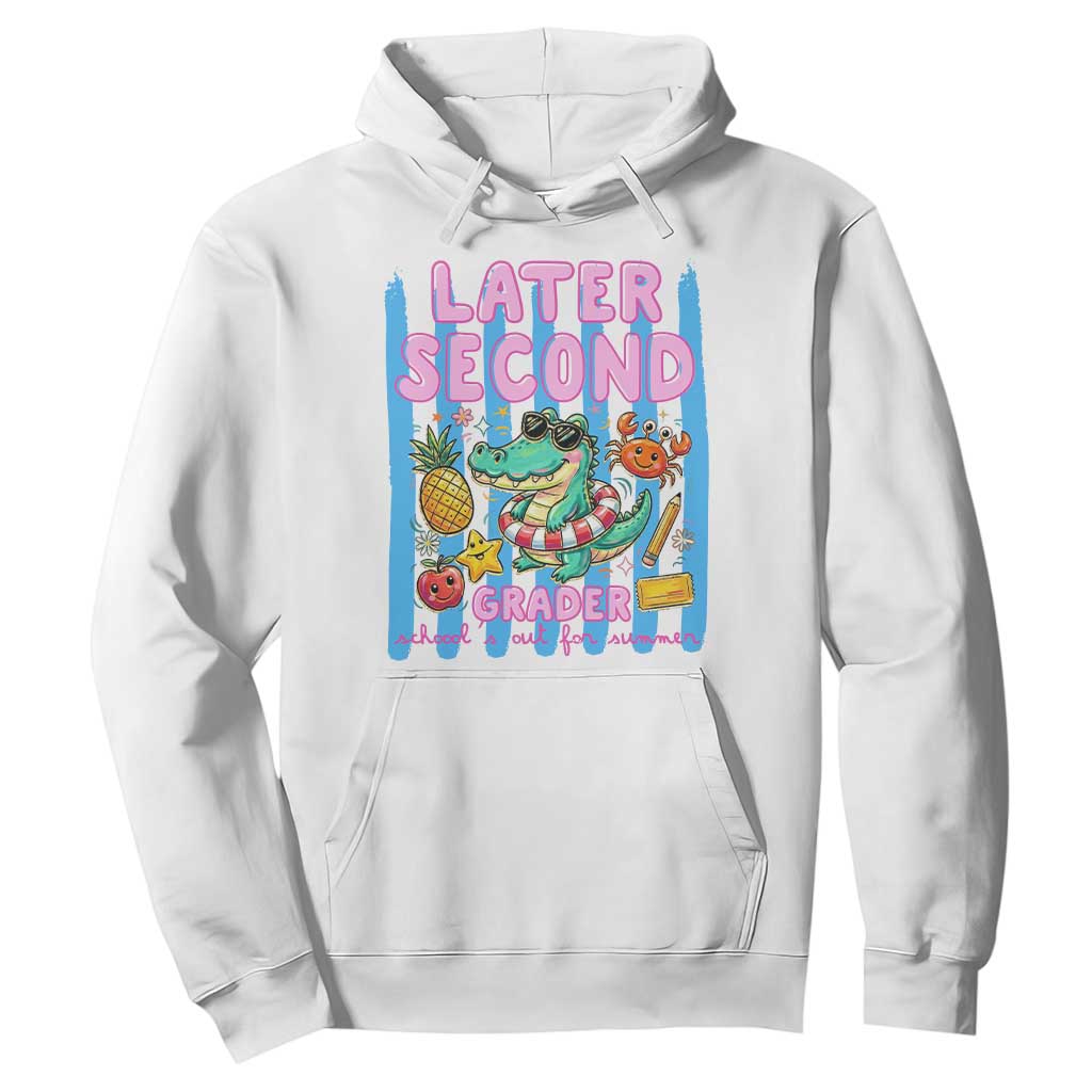 Later Second Grader School's Out For Summer Hoodie Last Day Of School Later Gator Alligator TS14 White Print Your Wear