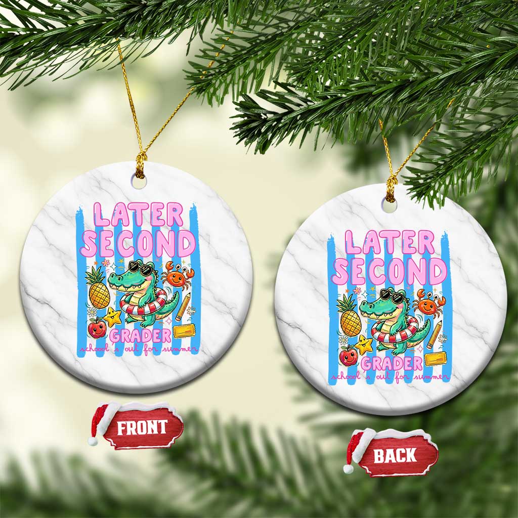 Later Second Grader School's Out For Summer Ceramic Ornament Last Day Of School Later Gator Alligator TS14 1pc White Marble Print Your Wear