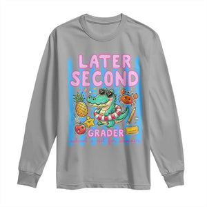 Later Second Grader School's Out For Summer Long Sleeve Shirt Last Day Of School Later Gator Alligator TS14 Sport Gray Print Your Wear