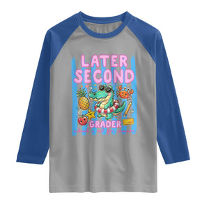 Later Second Grader School's Out For Summer Raglan Shirt Last Day Of School Later Gator Alligator TS14 Sport Gray Royal Print Your Wear