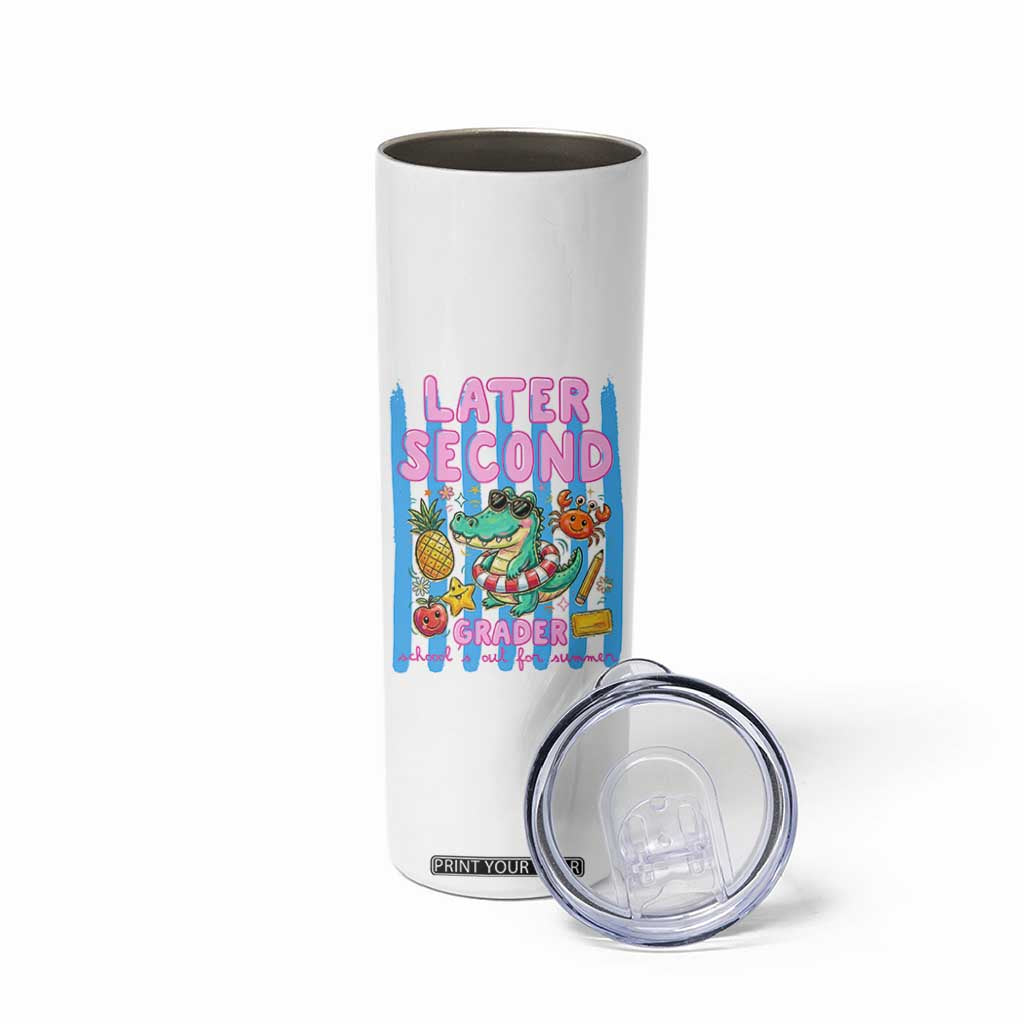 Later Second Grader School's Out For Summer Skinny Tumbler Last Day Of School Later Gator Alligator TS14 Print Your Wear