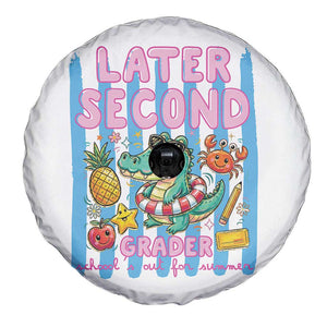 Later Second Grader School's Out For Summer Spare Tire Cover Last Day Of School Later Gator Alligator TS14 Print Your Wear