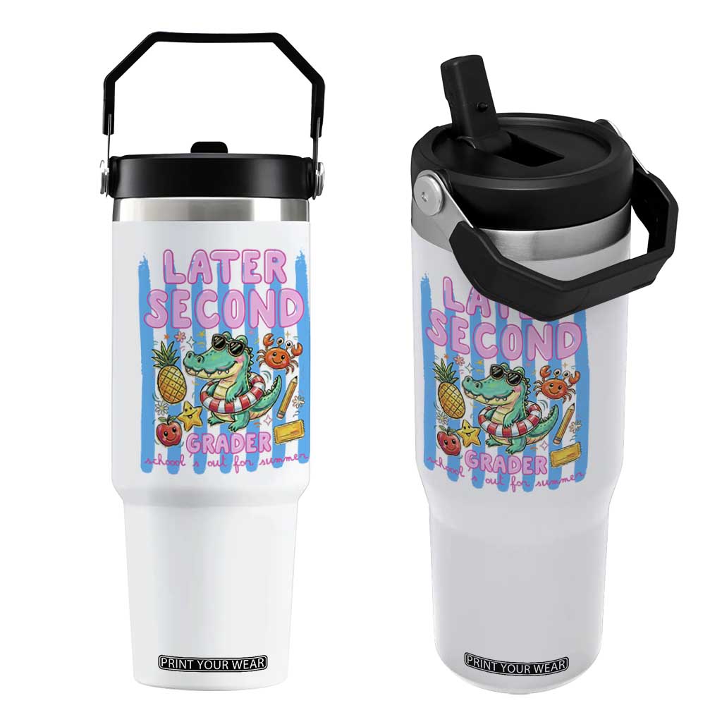 Later Second Grader School's Out For Summer Flip Straw Tumbler Last Day Of School Later Gator Alligator TS14 One Size: 30 oz White Print Your Wear