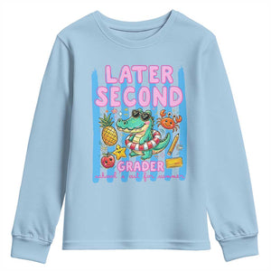 Later Second Grader School's Out For Summer Youth Sweatshirt Last Day Of School Later Gator Alligator TS14 Light Blue Print Your Wear