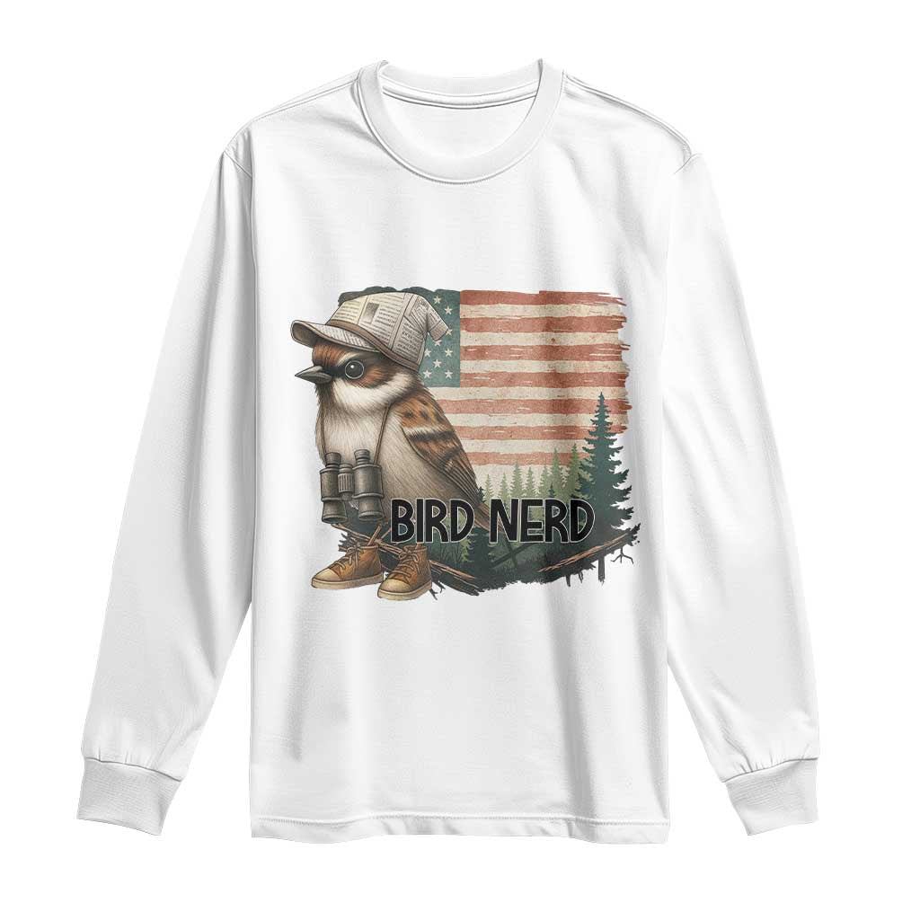 Bird Nerd Long Sleeve Shirt Funny Bird Watching Patriotic American Flag TS14 White Print Your Wear