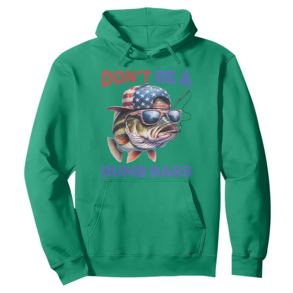 Dont Be A Dumb Bass Hoodie Funny Patriotic Bass Fishing USA Flag Lover TS14 Irish Green Print Your Wear