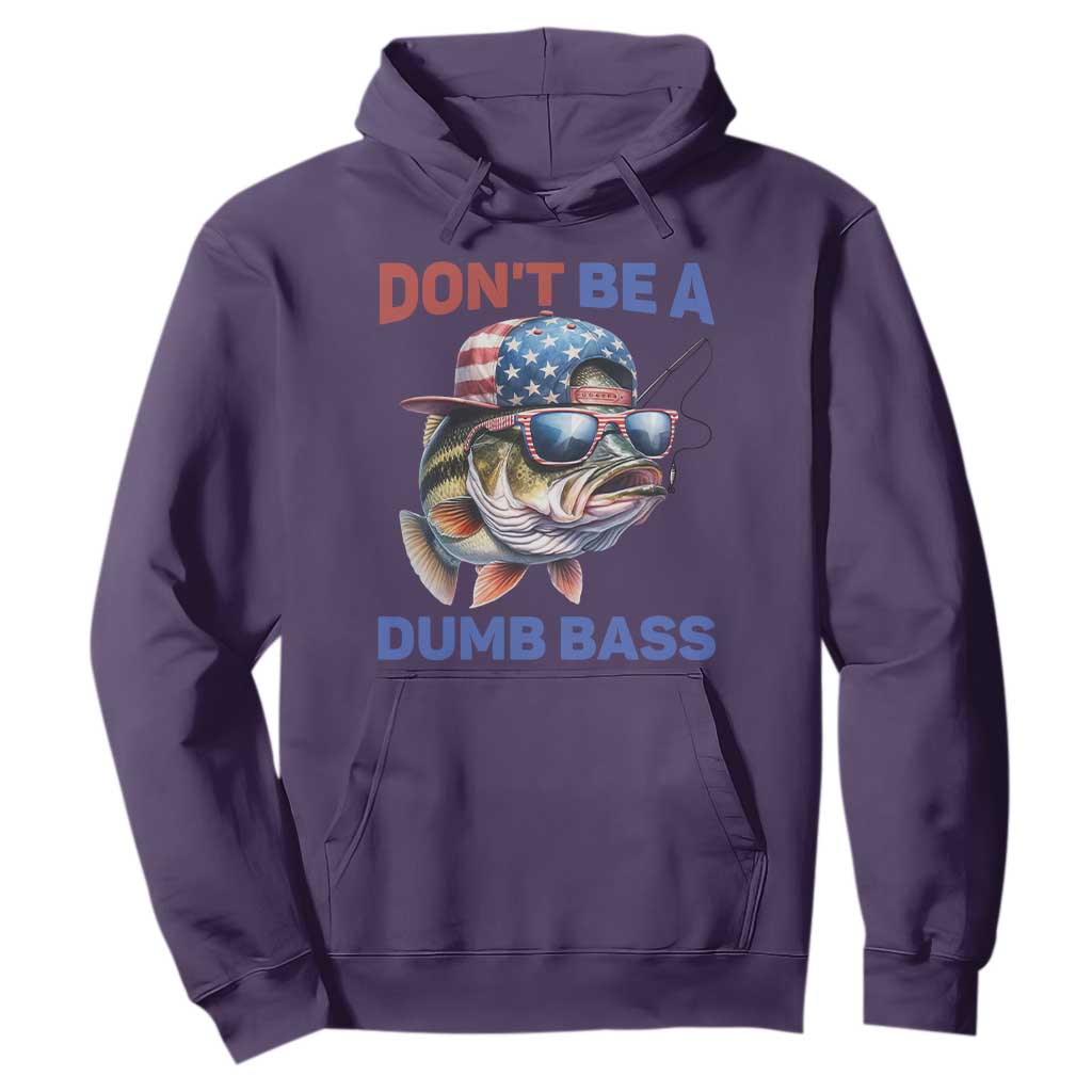 Dont Be A Dumb Bass Hoodie Funny Patriotic Bass Fishing USA Flag Lover TS14 Purple Print Your Wear