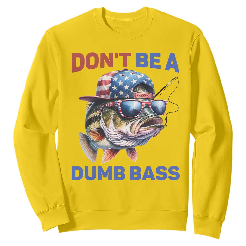Dont Be A Dumb Bass Sweatshirt Funny Patriotic Bass Fishing USA Flag Lover TS14 Daisy Print Your Wear