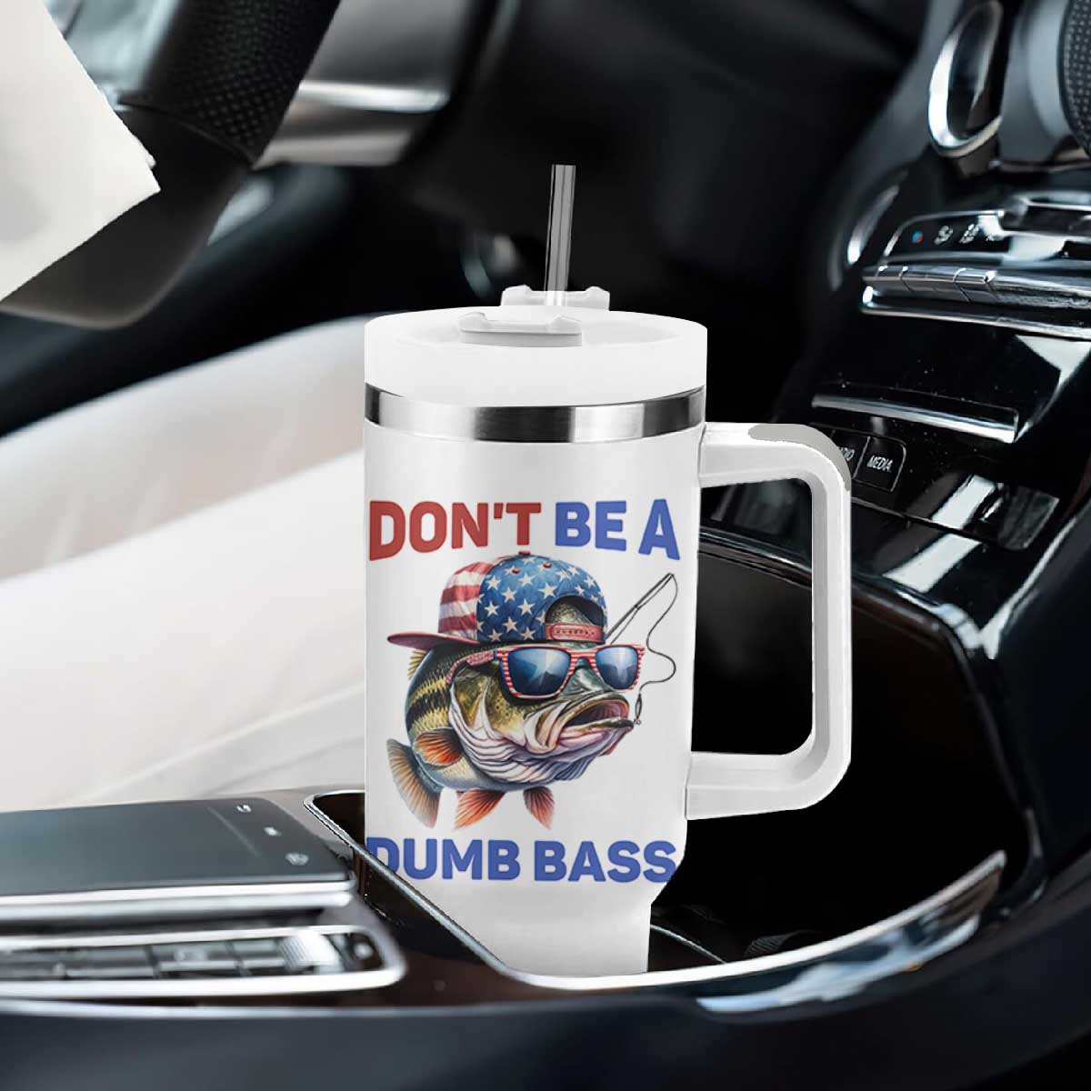 Dont Be A Dumb Bass Tumbler With Handle Funny Patriotic Bass Fishing USA Flag Lover TS14 Print Your Wear