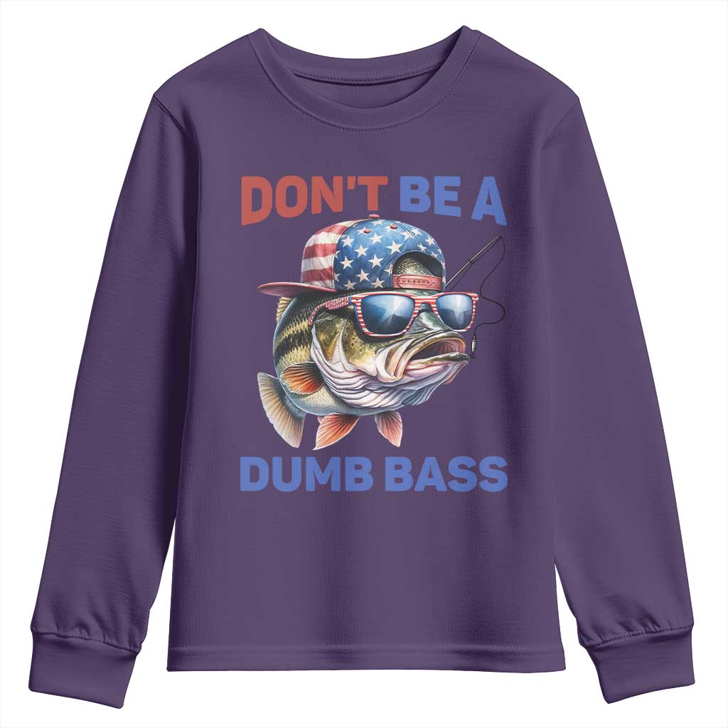 Dont Be A Dumb Bass Youth Sweatshirt Funny Patriotic Bass Fishing USA Flag Lover TS14 Purple Print Your Wear