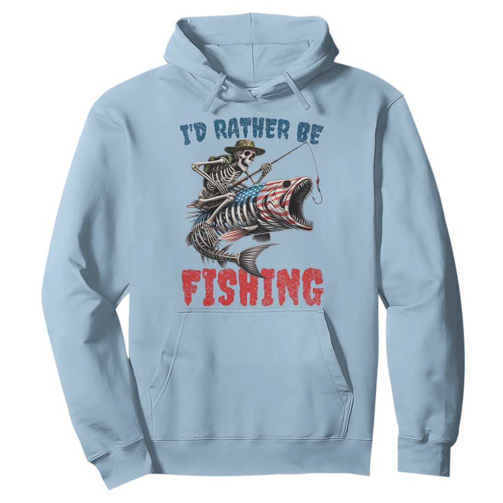 Funny Skeleton Fish Hoodie Id Rather Be Fishing Bass Fisherman Halloween TS14 Light Blue Print Your Wear