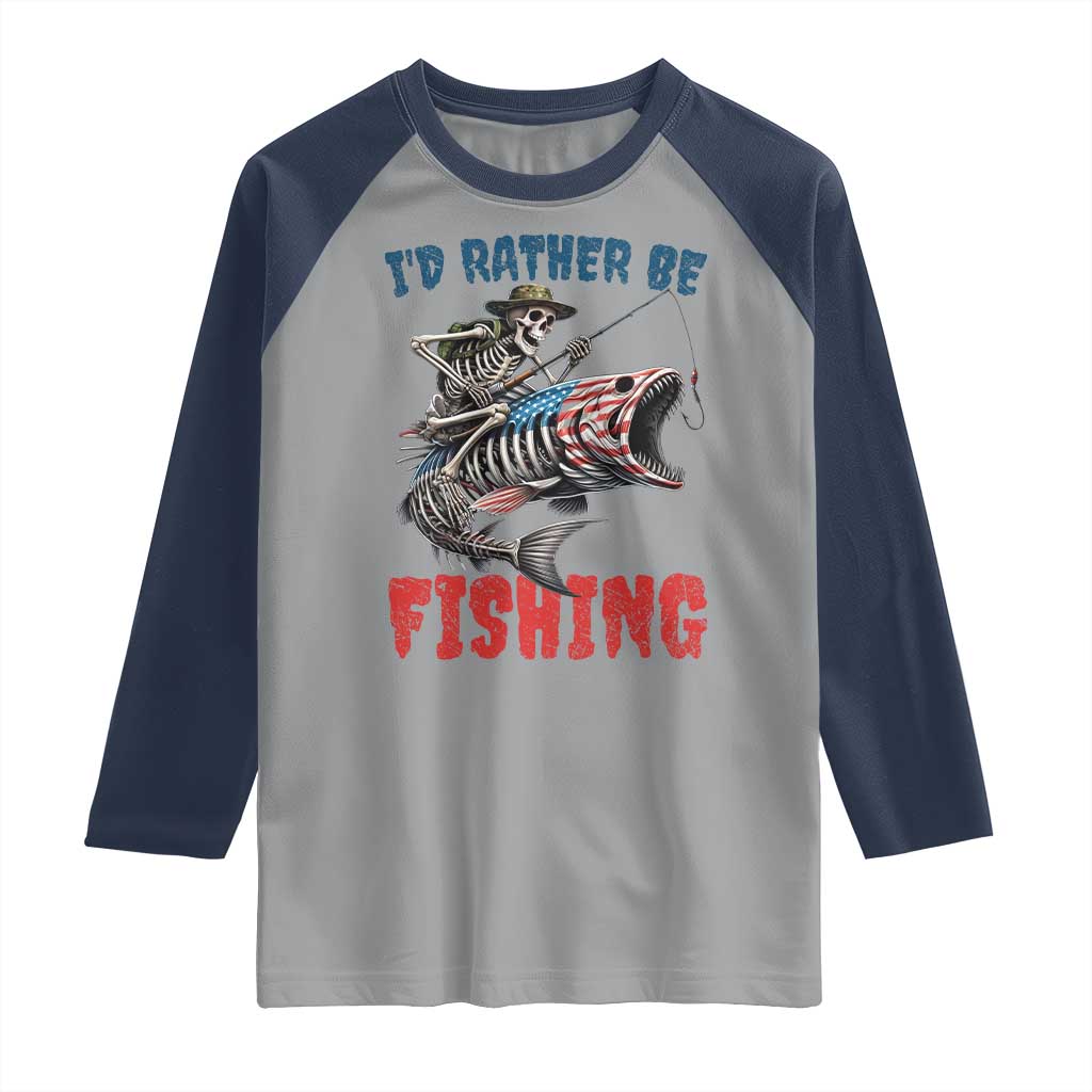 Funny Skeleton Fish Raglan Shirt Id Rather Be Fishing Bass Fisherman Halloween TS14 Sport Gray Navy Print Your Wear