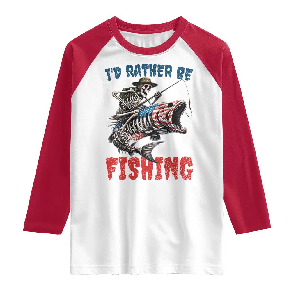 Funny Skeleton Fish Raglan Shirt Id Rather Be Fishing Bass Fisherman Halloween TS14 White Red Print Your Wear