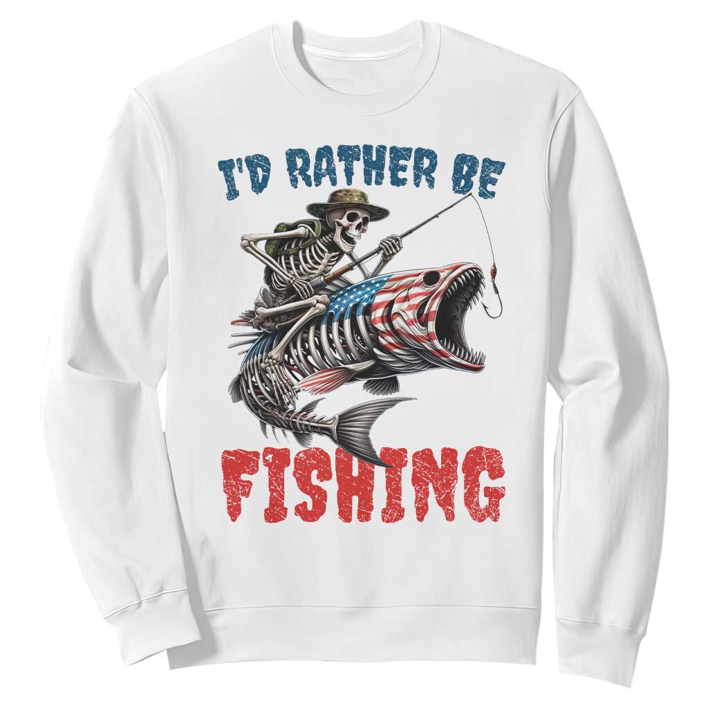 Funny Skeleton Fish Sweatshirt Id Rather Be Fishing Bass Fisherman Halloween TS14 White Print Your Wear