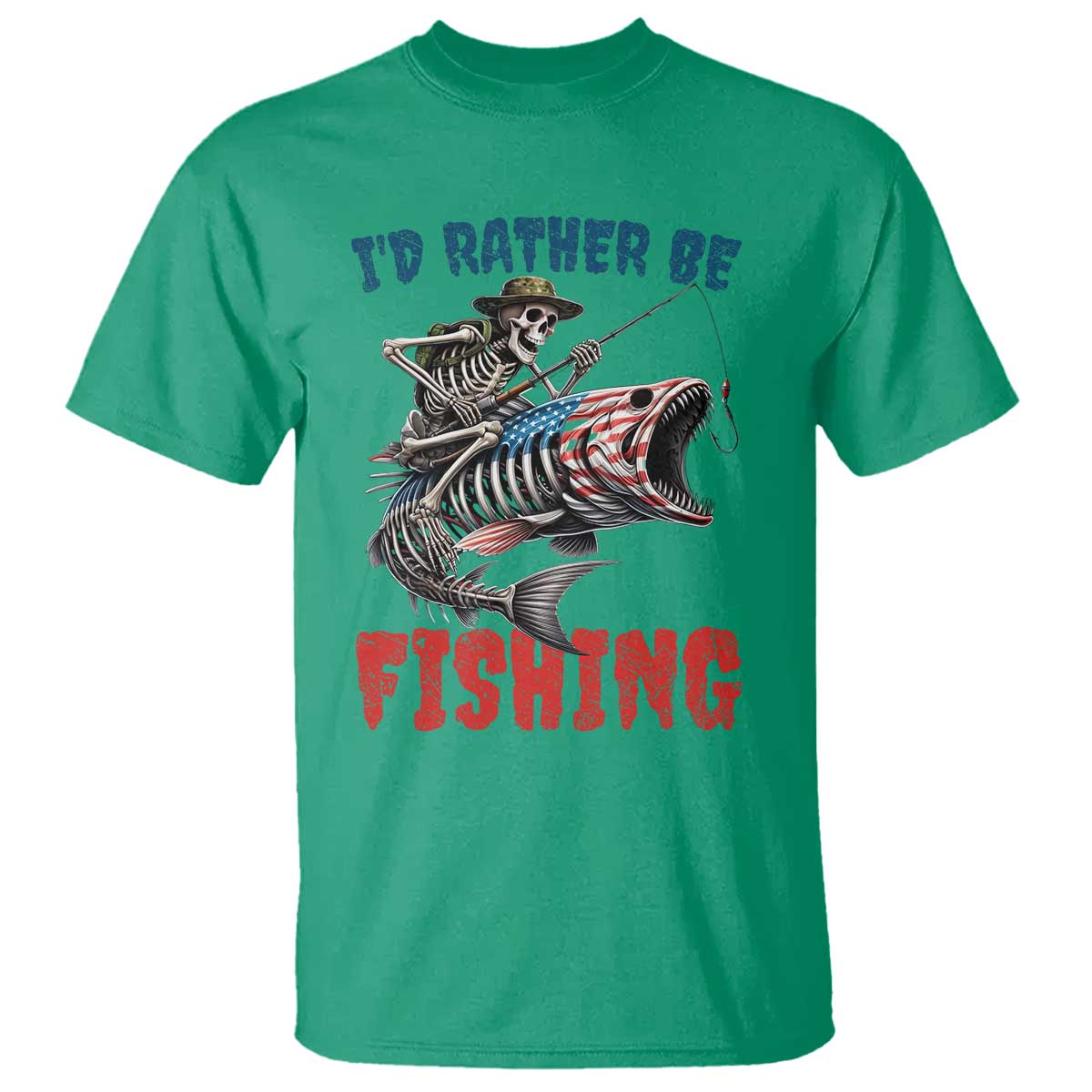 Funny Skeleton Fish T Shirt Id Rather Be Fishing Bass Fisherman Halloween TS14 Irish Green Print Your Wear