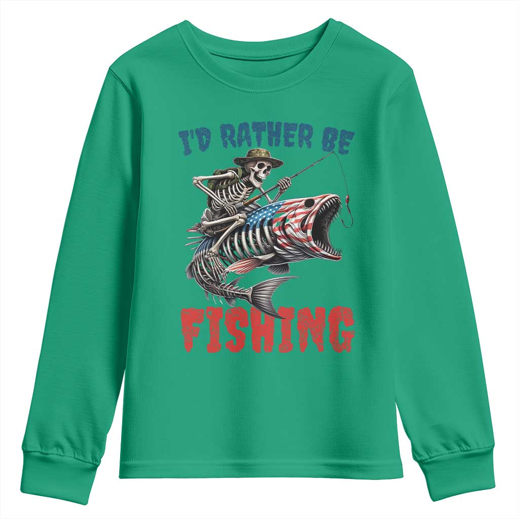 Funny Skeleton Fish Youth Sweatshirt Id Rather Be Fishing Bass Fisherman Halloween TS14 Irish Green Print Your Wear