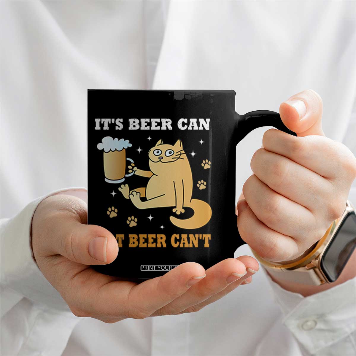 Funny Cat Drinking Beer Coffee Mug It Is Beer Can Not Beer Can Not Kitty Lovers TS14 Print Your Wear