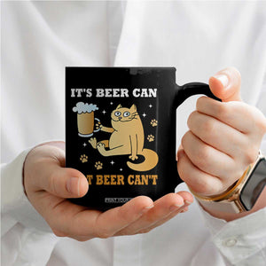 Funny Cat Drinking Beer Coffee Mug It Is Beer Can Not Beer Can Not Kitty Lovers TS14 Print Your Wear