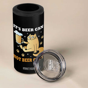 Funny Cat Drinking Beer 4 in 1 Can Cooler Tumbler It Is Beer Can Not Beer Can Not Kitty Lovers TS14 Print Your Wear