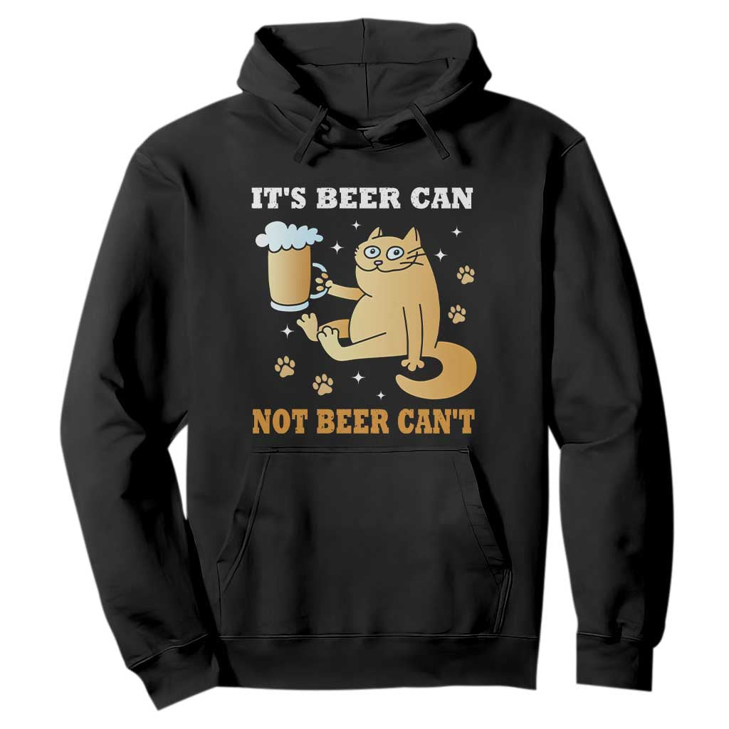 Funny Cat Drinking Beer Hoodie It Is Beer Can Not Beer Can Not Kitty Lovers TS14 Black Print Your Wear
