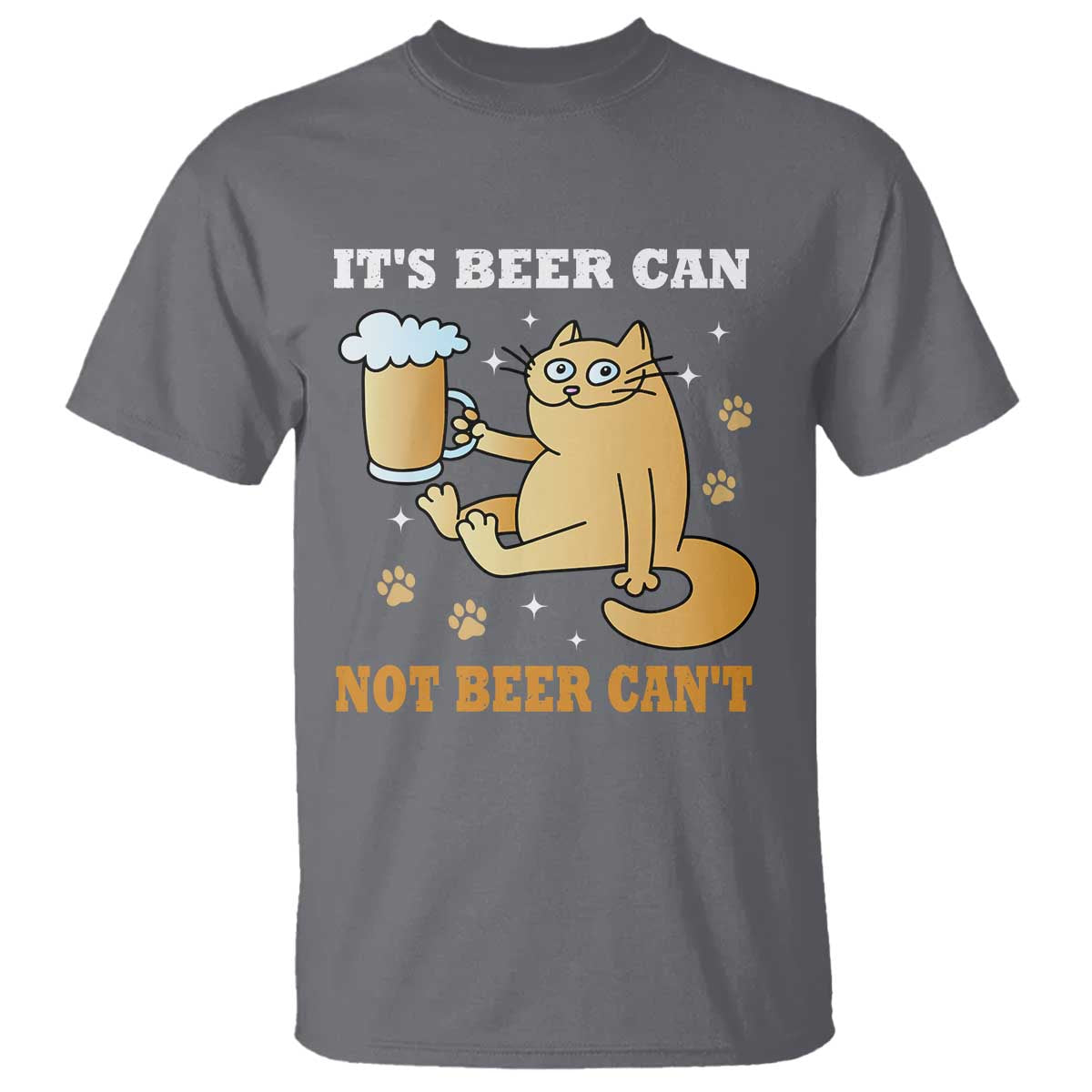 Funny Cat Drinking Beer T Shirt It Is Beer Can Not Beer Can Not Kitty Lovers TS14 Charcoal Print Your Wear