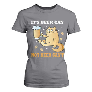 Funny Cat Drinking Beer T Shirt For Women It Is Beer Can Not Beer Can Not Kitty Lovers TS14 Charcoal Print Your Wear