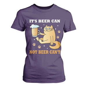 Funny Cat Drinking Beer T Shirt For Women It Is Beer Can Not Beer Can Not Kitty Lovers TS14 Purple Print Your Wear