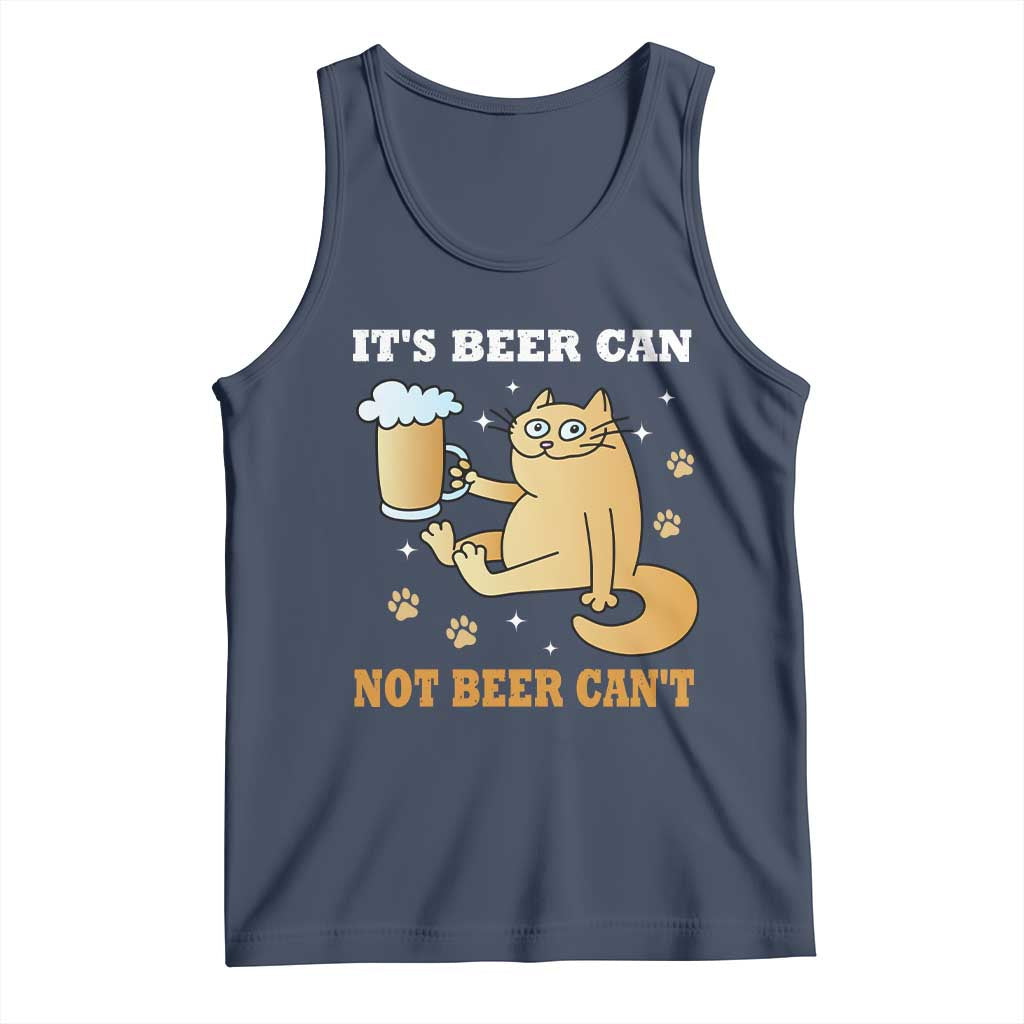 Funny Cat Drinking Beer Tank Top It Is Beer Can Not Beer Can Not Kitty Lovers TS14 Navy Print Your Wear