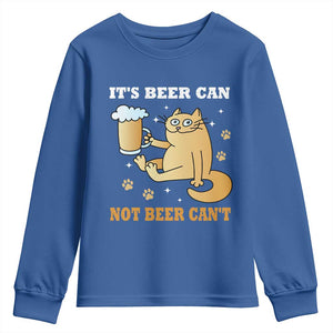 Funny Cat Drinking Beer Youth Sweatshirt It Is Beer Can Not Beer Can Not Kitty Lovers TS14 Royal Blue Print Your Wear