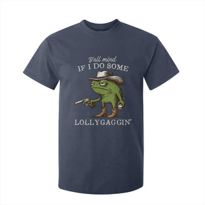 Y'all Mind If I Do Some Lollygaggin T Shirt For Kid Funny Cowboy Frog Western Animal Meme TS14 Navy Print Your Wear
