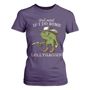Y'all Mind If I Do Some Lollygaggin T Shirt For Women Funny Cowboy Frog Western Animal Meme TS14 Purple Print Your Wear