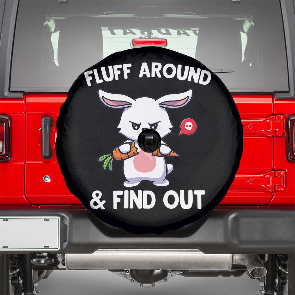 Fluff Around And Find Out Spare Tire Cover Funny Bunny Rabbit Meme TS14 Black Print Your Wear