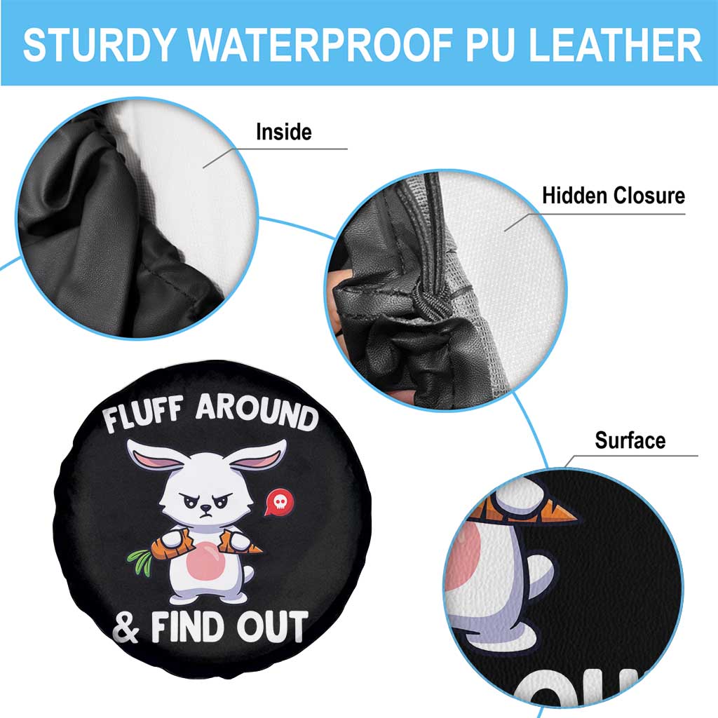 Fluff Around And Find Out Spare Tire Cover Funny Bunny Rabbit Meme TS14 Print Your Wear