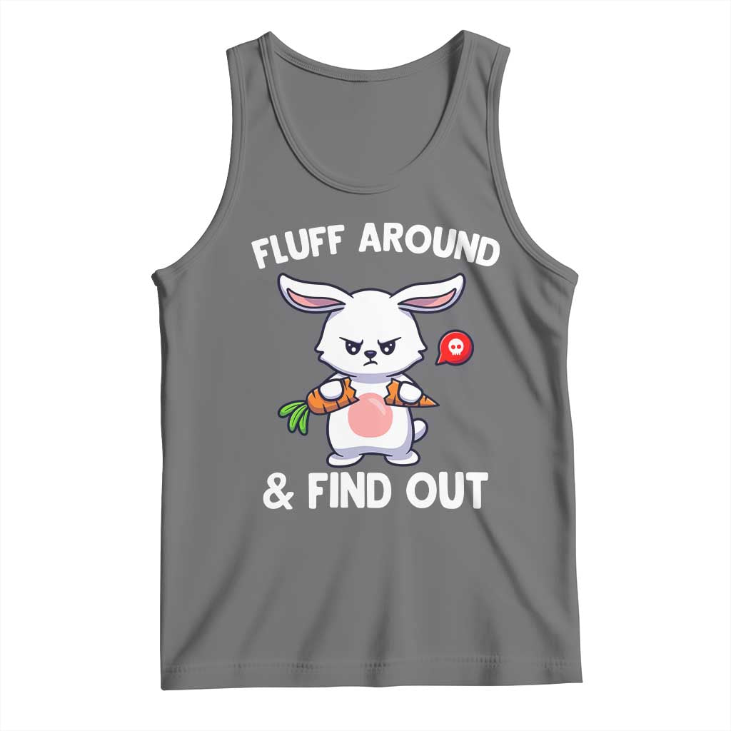 Fluff Around And Find Out Tank Top Funny Bunny Rabbit Meme TS14 Black Heather Print Your Wear