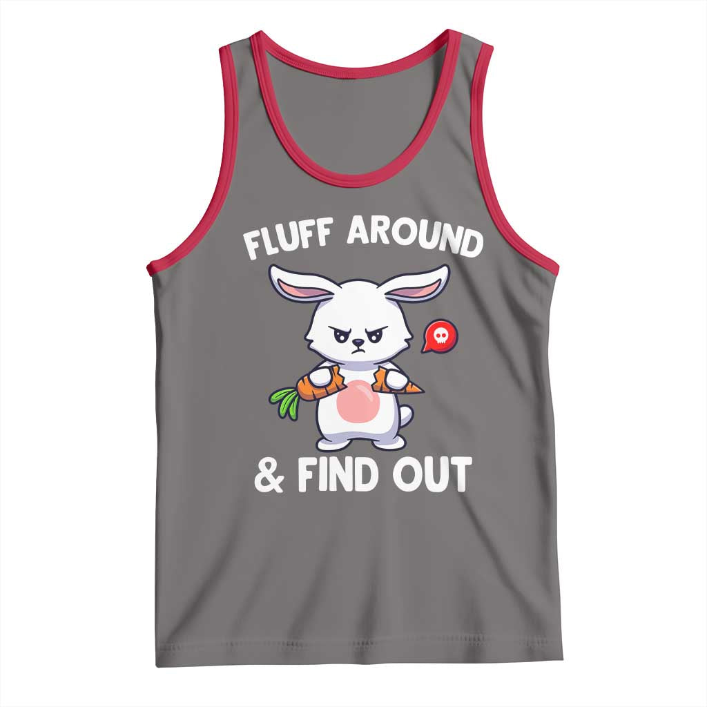 Fluff Around And Find Out Tank Top Funny Bunny Rabbit Meme TS14 Deep Heather Red Print Your Wear
