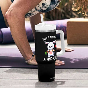 Fluff Around And Find Out Tumbler With Handle Funny Bunny Rabbit Meme TS14 Print Your Wear