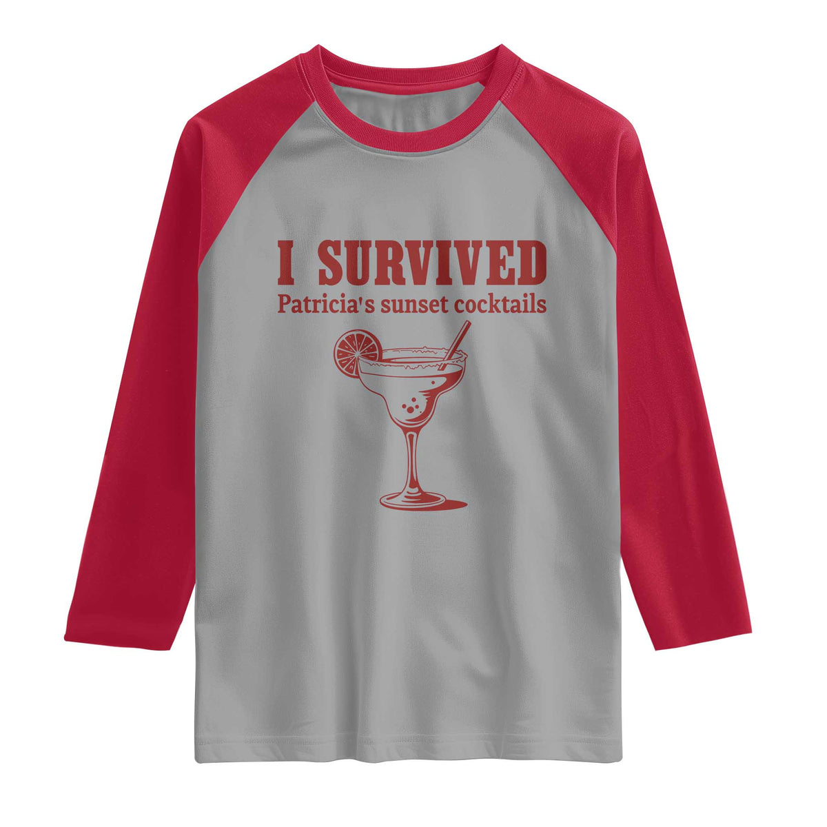 I Survived Patricia's Sunset Cocktails Raglan Shirt Vintage 90s Trendy TV Show Movie