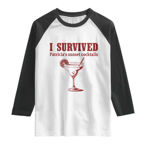 I Survived Patricia's Sunset Cocktails Raglan Shirt Vintage 90s Trendy TV Show Movie