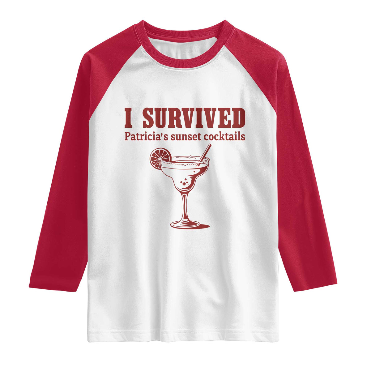 I Survived Patricia's Sunset Cocktails Raglan Shirt Vintage 90s Trendy TV Show Movie