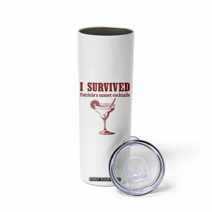 I Survived Patricia's Sunset Cocktails Skinny Tumbler Vintage 90s Trendy TV Show Movie
