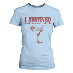I Survived Patricia's Sunset Cocktails T Shirt For Women Vintage 90s Trendy TV Show Movie
