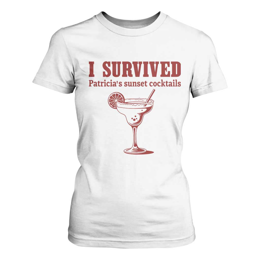 I Survived Patricia's Sunset Cocktails T Shirt For Women Vintage 90s Trendy TV Show Movie