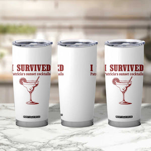 I Survived Patricia's Sunset Cocktails Tumbler Cup Vintage 90s Trendy TV Show Movie